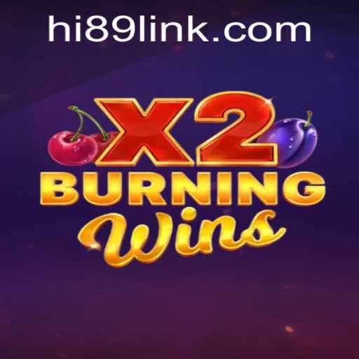 Unveiling the Thrills of BurningWinsX2: A Comprehensive Guide